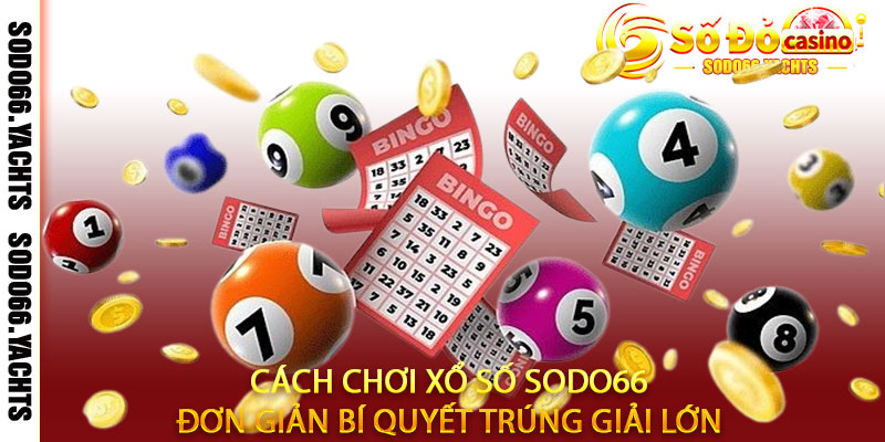 Xổ Số Sodo66